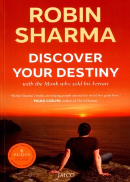 Discover Your Destiny by Robin S. Sharma