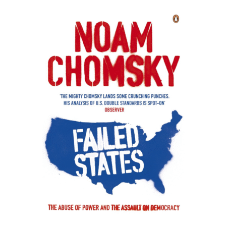 Failed States by Noam Chomsky