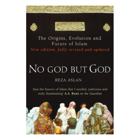 No god but God by Reza Aslan