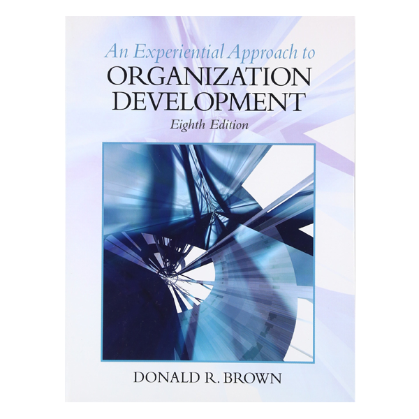 An Experimental Approach to Organization Development by Donald R. Brown 8th buy online in