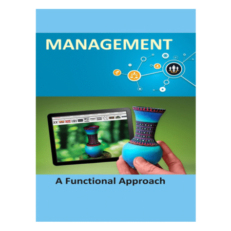 Management: A functional Approach by Joseph M. Putti