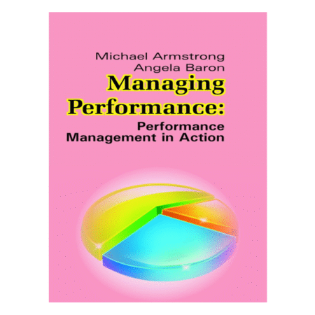 Managing Performance by Michael Armstrong