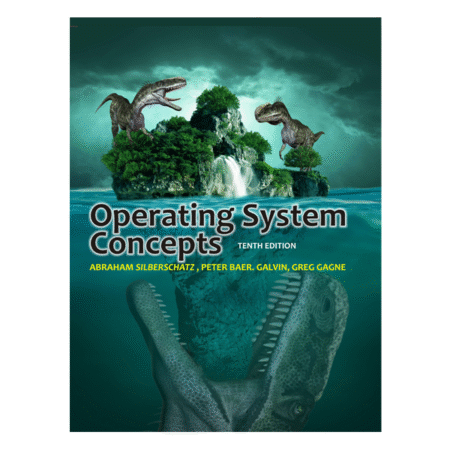 Operating System Concepts by Peter B. Galvin 10th