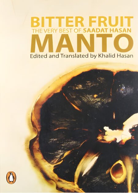 Bitter Fruit by Saadat Hasan Manto