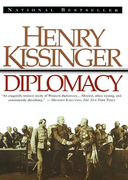 Diplomacy by Henry Kissinger