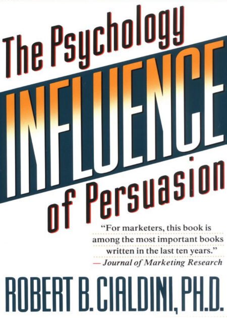 Influence by Robert B. Cialdini
