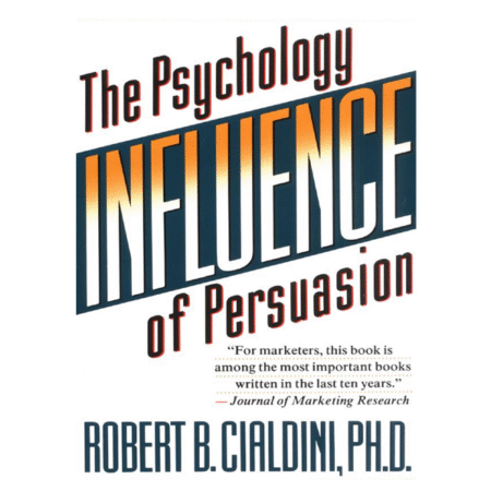 Influence by Robert B. Cialdini