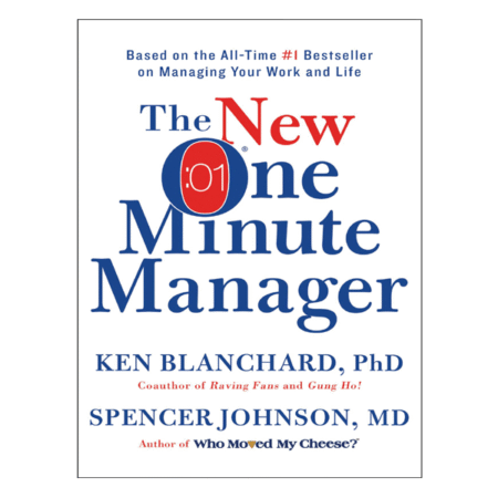 The New One Minute Manager by Ken Blanchard