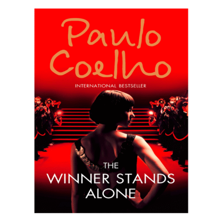 The Winner Stands Alone by Paulo Coelho