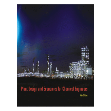 Plant Design and Economics for Chemical Engineers 5th Edition by Max Peters