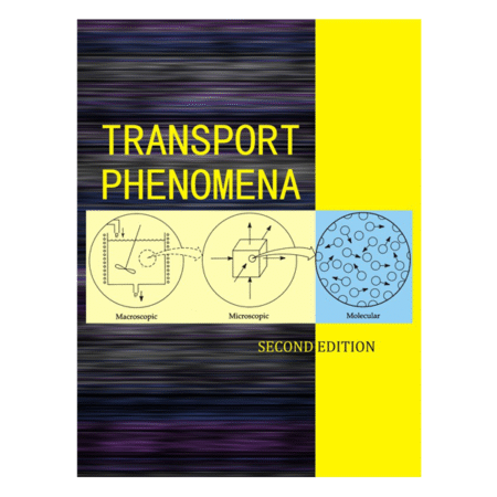 Transport Phenomena 2nd Edition by R. Byron Bird