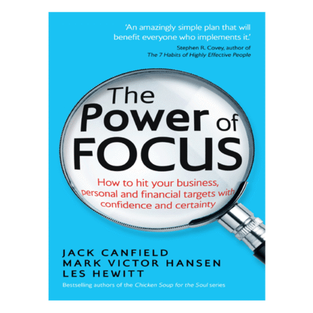 The Power of Focus by Jack Canfield