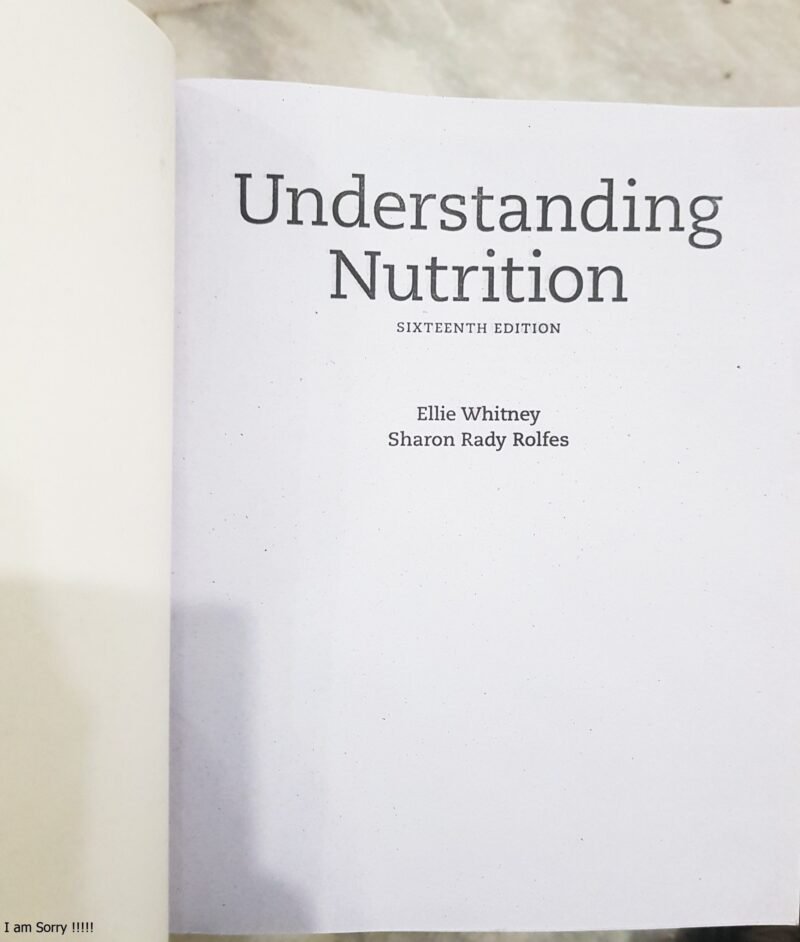 Understanding Nutrition 16th by Whitney & Rolfes - Image 2