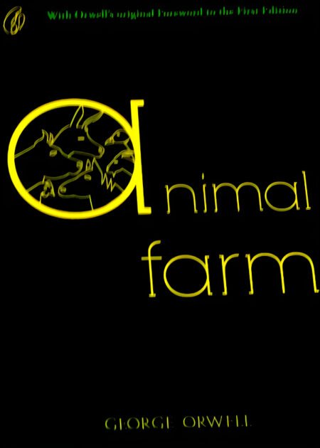 Animal Farm by George Orwell