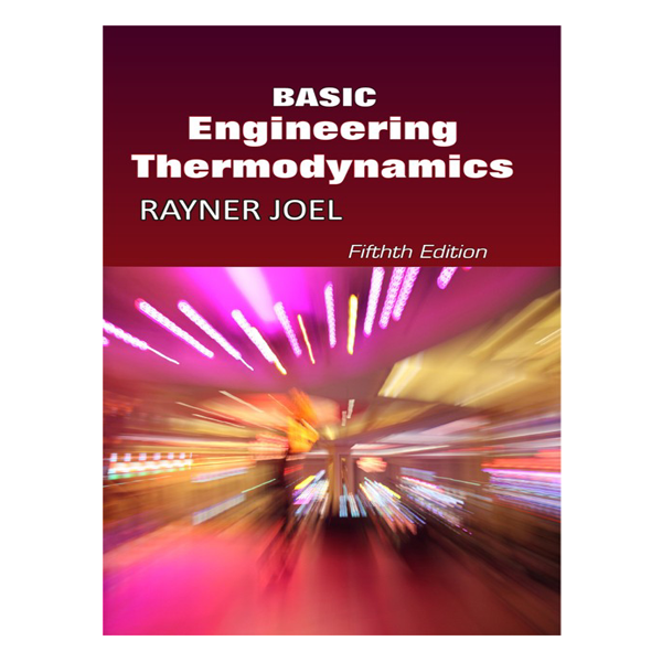 Basic Engineering Thermodynamics Fifth by Rayner Joel Buy online