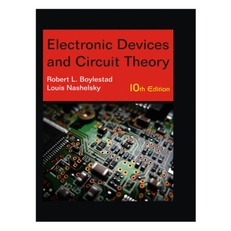 Electronic Devices and Circuit Theory 10th Edition by Robert L. Boylestad