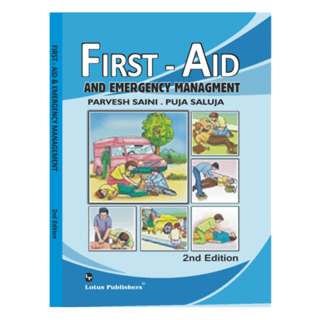 First Aid & Emergency Management 2nd Puja Saluja