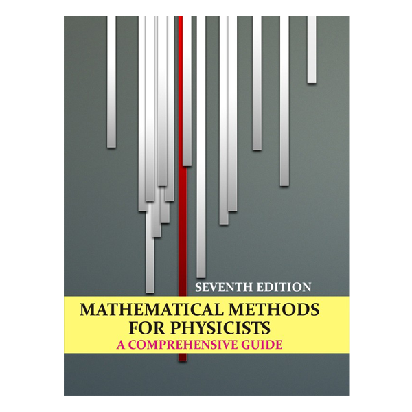 Mathematical Methods For Physicists A Comprehensive Guide 7Th Edition ...