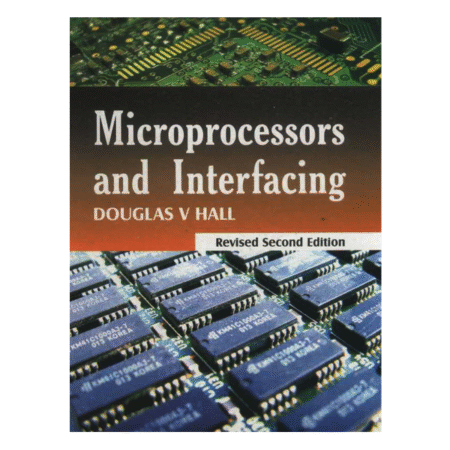 Microprocessors and Interfacing 2nd by Douglas V. Hall