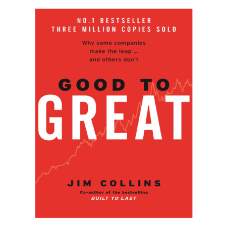 Good to Great by James C. Collins