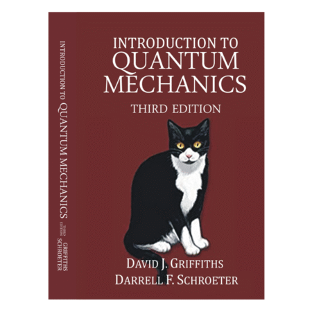 Introduction to Quantum Mechanics 3rd by David J. Griffiths