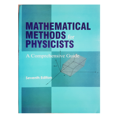 Mathematical Methods For Physicists: A Comprehensive Guide 7Th Edition