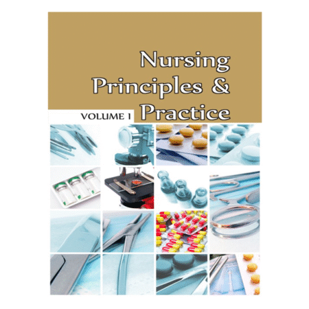 Nursing Principles & Practice by Vol. 1 by Neeraj Sethi