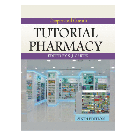 Cooper And Gunn's Tutorial Pharmacy 6th Carter S.J.