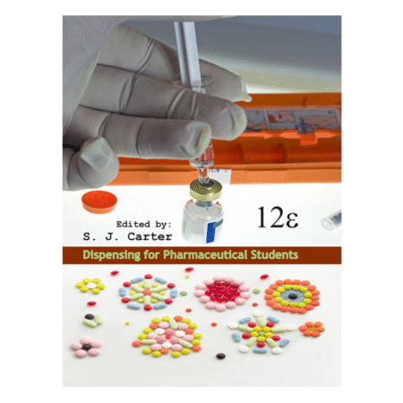 Cooper and Gunn's Dispensing for Pharmaceutical Students 12th by Carter