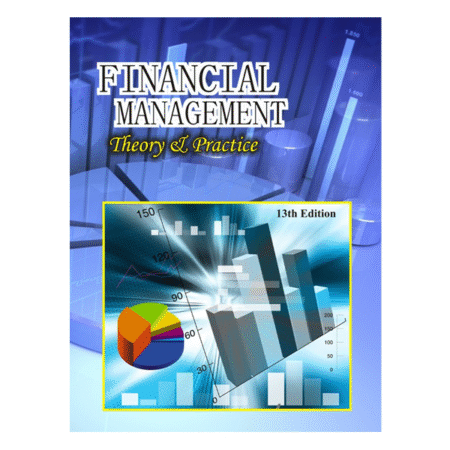Financial Management: Theory & Practice 13th by Brigham
