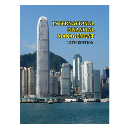 International Financial Management 12th by Jeff Madura