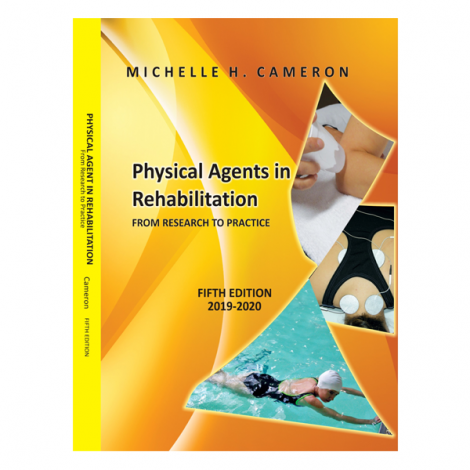Physical Agents in Rehabilitation 5th by M.H. Cameron