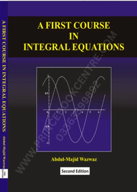 A First Course In Integral Equations 2nd by Abdul Majid Wazwaz
