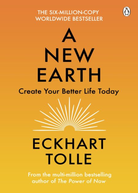 A New Earth by Eckhart Tolle