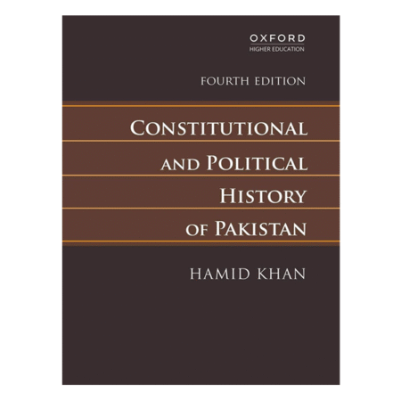 Constitutional And Political History Of Pakistan 4th by Hamid Khan