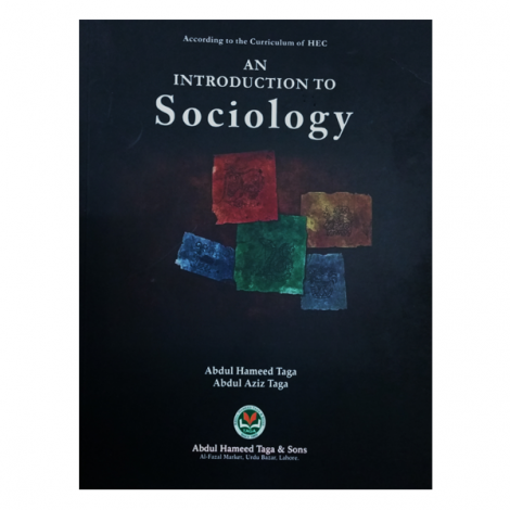 An Introduction To Sociology by Abdul Hameed Taga