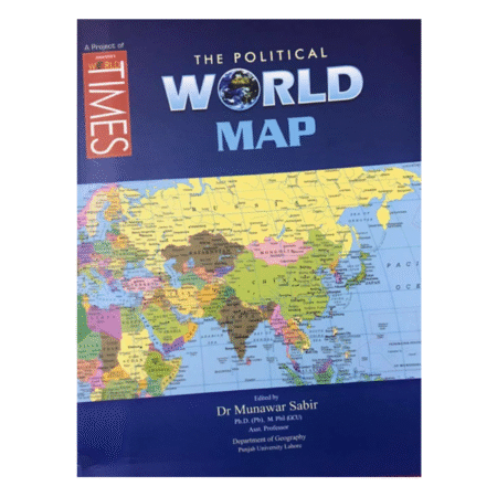 The Political World Map by Dr. Munawar Sabir