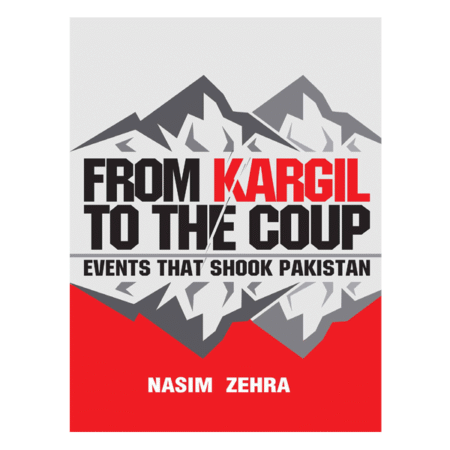 From Kargil to the Coup by Nasim Zehra