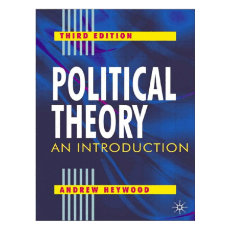 Political Theory: An Introduction 3rd by Andrew Heywood