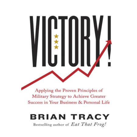 Victory! by Brian Tracy
