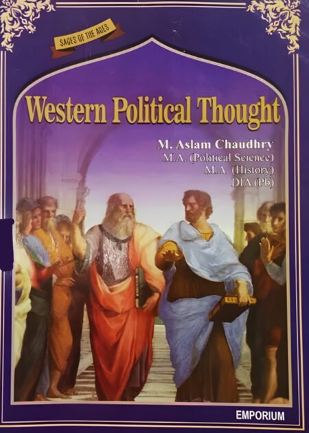 Western Political Thought by M. Aslam Chaudhry