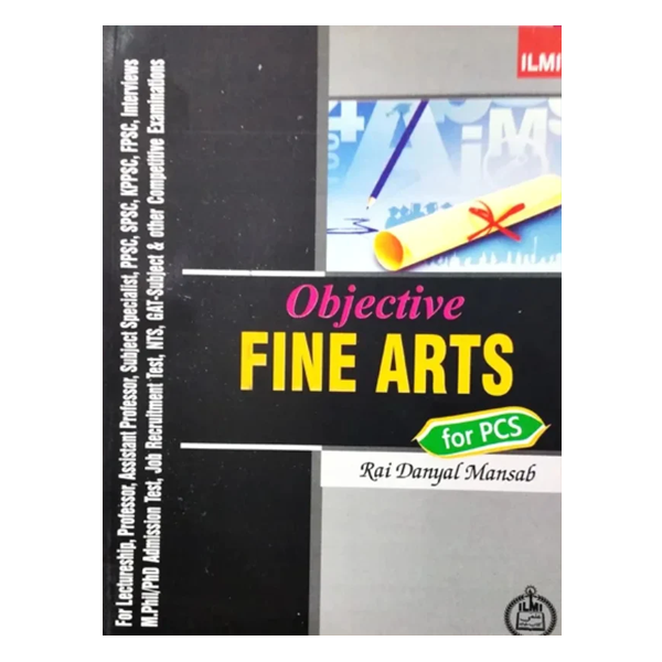 Objective Fine Arts For PCS & PPSC