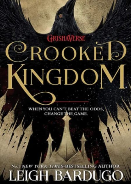 Crooked Kingdom (The Six of Crows Trilogy #2) by Leigh Bardugo
