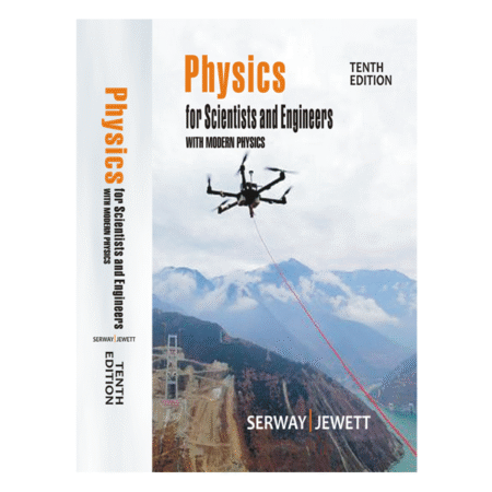 Physics for Scientists and Engineers with Modern Physics 10th by Raymond A. Serway