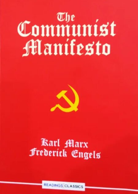 The Communist Manifesto by Karl Marx