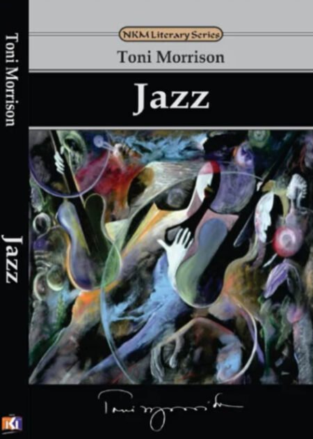 Jazz by Toni Morrison