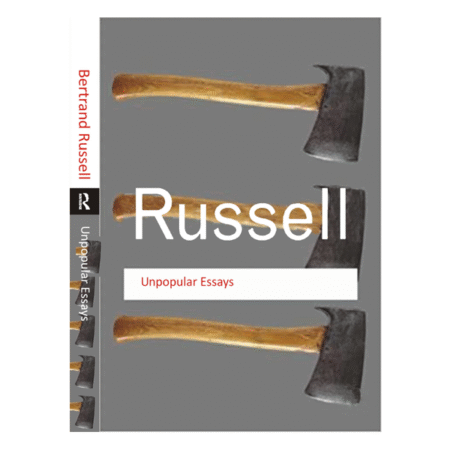 Unpopular Essays by Bertrand Russell