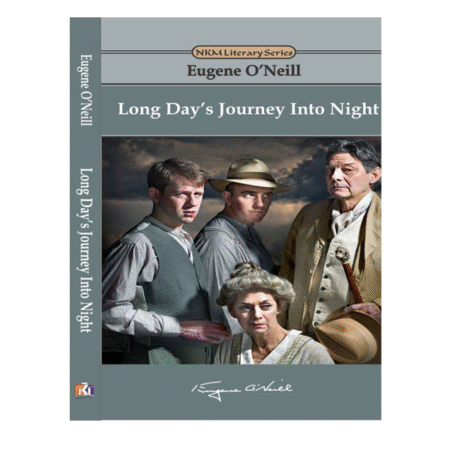 Long Day's Journey into Night by Eugene O'Neill