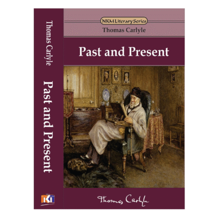 Past and Present by Thomas Carlyle