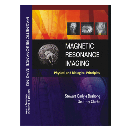 Magnetic Resonance Imaging, 6th Edition by Stewart C. Bushong
